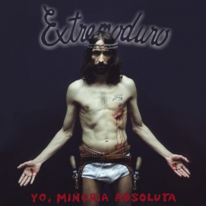 EXTREMODURO - YO, MINORIA ABSOLUTA