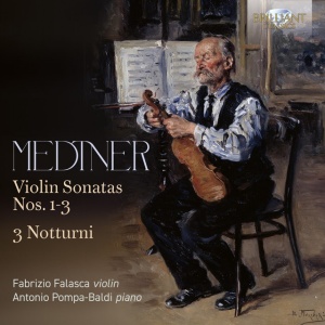Fabrizio Falasca,Antonio Pompa-Baldi - MEDTNER: VIOLIN SONATAS NOS 1-3, 3 NOTTURNI (2 x CD)