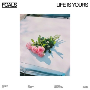 Foals - LIFE IS YOURS (2 x LP)