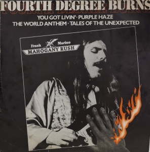 Frank Marino & Mahogany Rush – албум Fourth Degree Burns