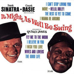 Frank Sinatra • Count Basie And His Orchestra – албум It Might As Well Be Swing (CD)