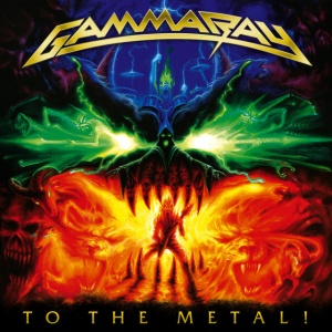 GAMMA RAY - TO THE METAL! (LTD. ORANGE LP)