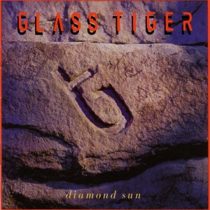 GLASS TIGER - DIAMOND SUN