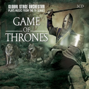 GLOBAL STAGE ORCHESTRA - (PLAYS MUSIC FROM) GAME OF THRONES