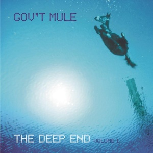 GOV'T MULE - DEEP END VOL.1 & 2