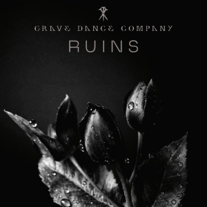 Grave Dance Company - RUINS (1 x LP)