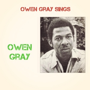GRAY, OWEN - SINGS