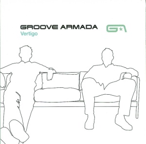 GROOVE ARMADA - Vertigo