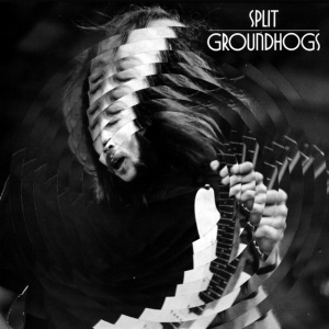 GROUNDHOGS - SPLIT
