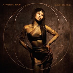 HAN, CONNIE - SECRETS OF INANNA