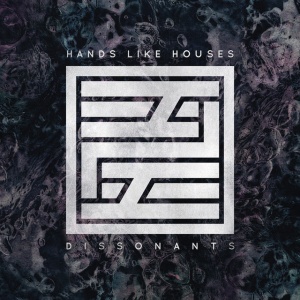 Hands Like Houses - DISSONANTS (1 x LP)