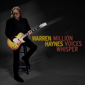 HAYNES, WARREN - MILLION VOICES WHISPER