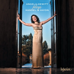 HEWITT, ANGELA - HANDEL & HAYDN: HANDEL SUITES 2 & 8; HAYDN SONATA