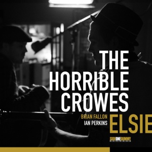 Horrible Crowes - ELSIE (1 x LP)