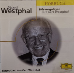 Hörvergnügen Mit Gert Westphal - албум Hörvergnügen Mit Gert Westphal (CD)