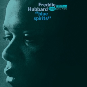 HUBBARD, FREDDIE - BLUE SPIRITS