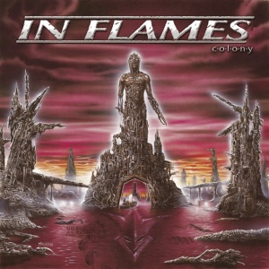 IN FLAMES - COLONY