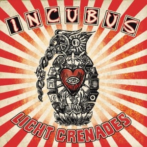 INCUBUS - LIGHT GRENADES
