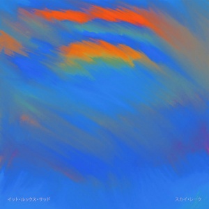 IT LOOKS SAD - SKY LAKE (1 x LP)