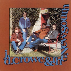 J.D. CROWE AND THE NEW... - THE NEW SOUTH