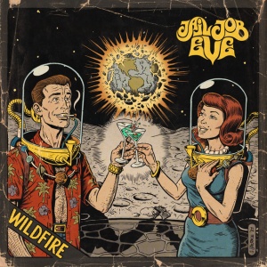 JAIL JOB EVE - WILDFIRE