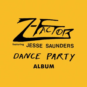 Jesse Saunders,Z-Factor - DANCE PARTY ALBUM (1 x LP)