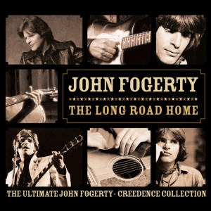 JOHN FOGERTY - THE LONG ROAD HOME - THE ULTIMATE JOHN FOGERTY / C