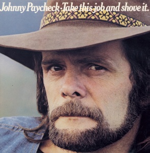 Johnny Paycheck - TAKE THIS JOB & SHOVE IT (2 x CD)