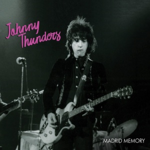 Johnny Thunders - MADRID MEMORY (2 x CD)