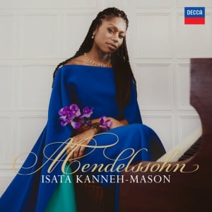 KANNEH-MASON, ISATA & ... - MENDELSSOHN