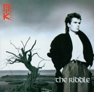KERSHAW, NIK - THE RIDDLE