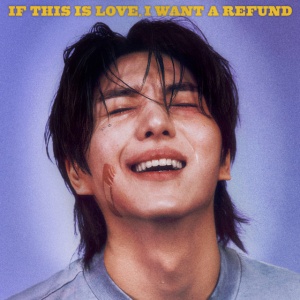 KINO - IF THIS IS LOVE, I WANT A REFUND