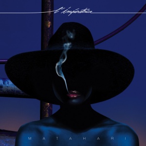 L'IMPERATRICE - MATAHAR