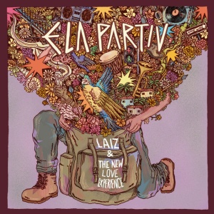 LAIZ & THE NEW LOVE EX... - ELA PARTIU
