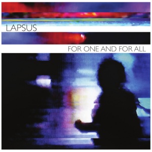 Lapsus - FOR ONE AND FOR ALL (1 x LP)