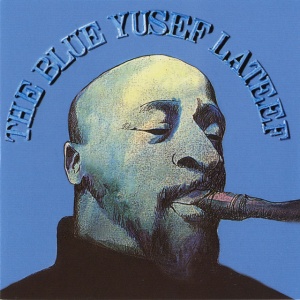 LATEEF, YUSEF - BLUE YUSEF LATEEF