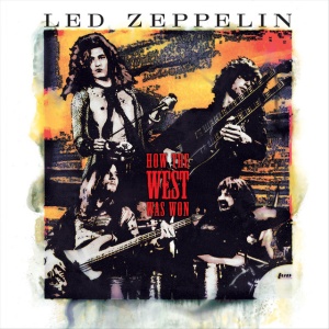 LED ZEPPELIN - HOW THE WEST WAS WON