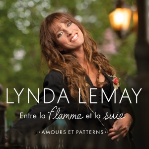 LEMAY, LYNDA - ENTRE LA FLAMME ET LA SUIE (AMOURS ET PATTERNS)