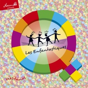 LES ENFANTASTIQUES - MESDAMES
