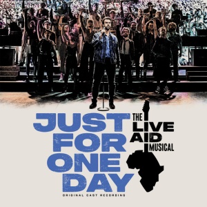 Live Aid Musical Cast - JUST FOR ONE DAY - THE LIVE AID MUSICAL (2 x LP)