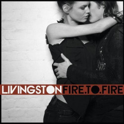 Livingston – Fire.To.Fire (CD)
