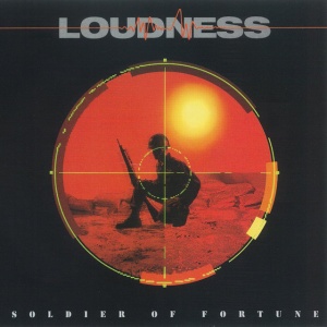 LOUDNESS - SOLDIER OF FORTUNE