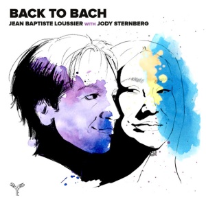 LOUSSIER, JEAN BAPTIST... - BACK TO BACH