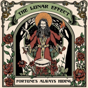 LUNAR EFFECT - FORTUNE'S ALWAYS HIDING