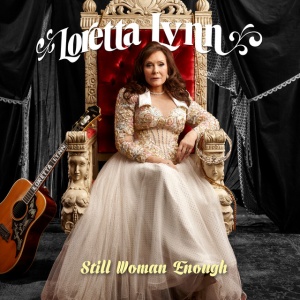 LYNN, LORETTA - STILL WOMAN ENOUGH