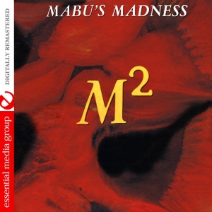 MABU'S MADNESS - M-SQUARE