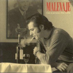 Malevaje - CON SU PERMISO, DON CARLOS (1 x LP)