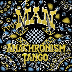 MAN - ANACHRONISM TANGO