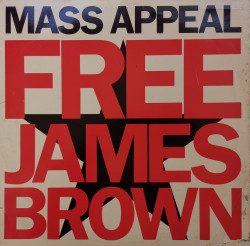 Mass Appeal – сингъл Free James Brown