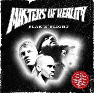 MASTERS OF REALITY - FLAK N' FLIGHT